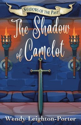 bokomslag The Shadow of Camelot