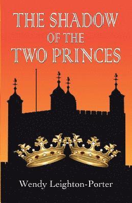 The Shadow of the Two Princes 1