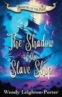 Wendy Leighton-Porter - Shadow of the Slave Ship, Häftad