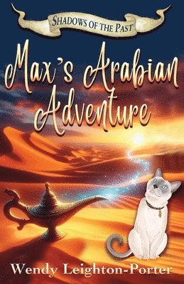 Wendy Leighton-Porter - Max's Arabian Adventure, Häftad