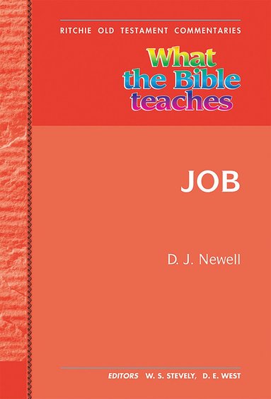 David Newell - What the Bible Teaches -Job, Inbunden