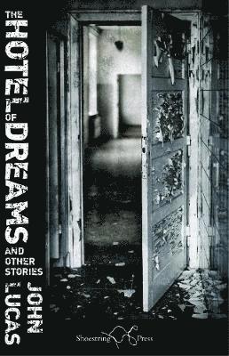 John Lucas - Hotel of Dreams, Häftad