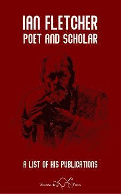Ian Fletcher: Poet and Scholar, Häftad