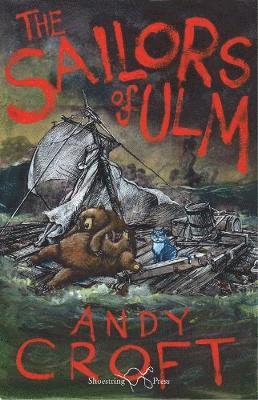 Andy Croft - Sailors of Ulm, Häftad