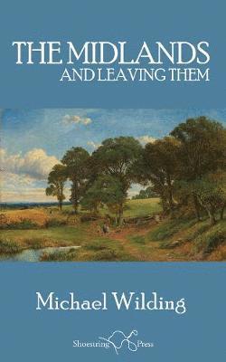Midlands, and Leaving Them