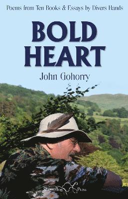 John Gohorry: Bold Heart 1