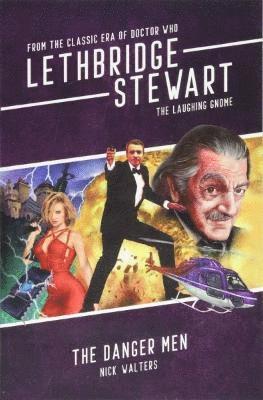 Lethbridge-Stewart: Danger Men 1