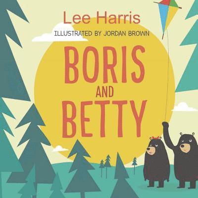 Boris and Betty 1