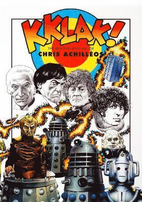 Chris Achilléos, Chris Achilleos - Kklak! - The Doctor Who Art of Chris Achilléos, Häftad