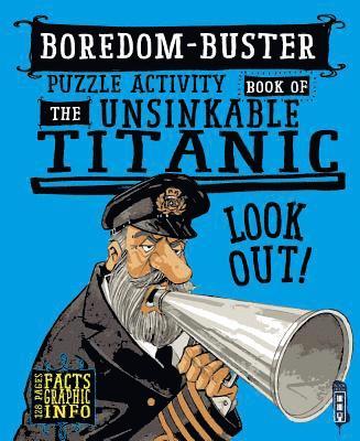 Salariya - Boredom Buster Puzzle Activity Book of The Unsinkable Titanic, Häftad