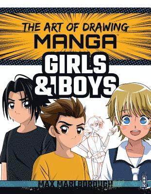 The Art of Drawing Manga: Girls and Boys 1