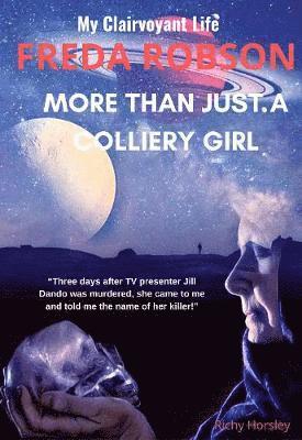 More Than Just a Colliery Girl