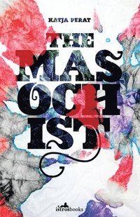 bokomslag The Masochist