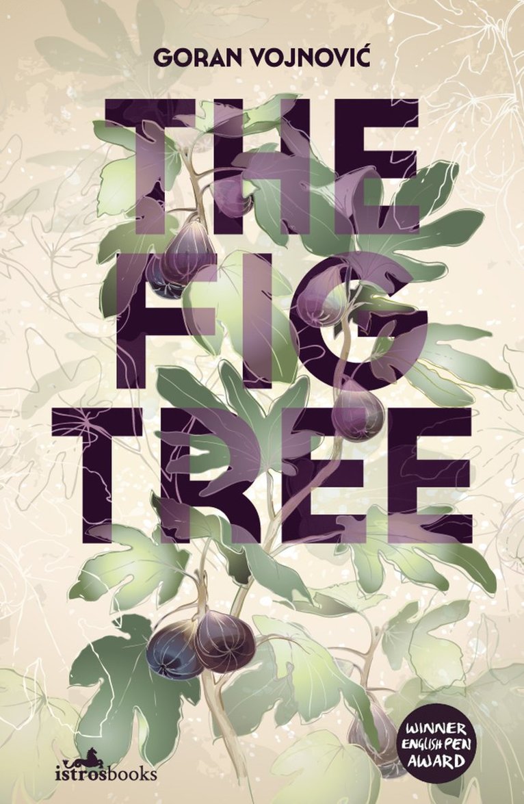 Goran Vojnović, Goran Vojnovic, Goran Vojnovi¿ - Fig Tree, Häftad