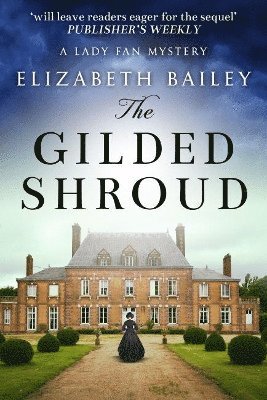 Elizabeth Bailey - Gilded Shroud, Häftad