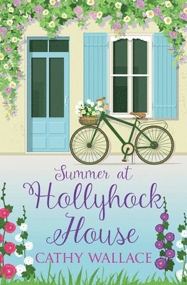 Cathy Bussey - Summer at Hollyhock House, Häftad