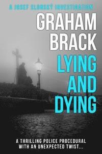 bokomslag Lying and Dying