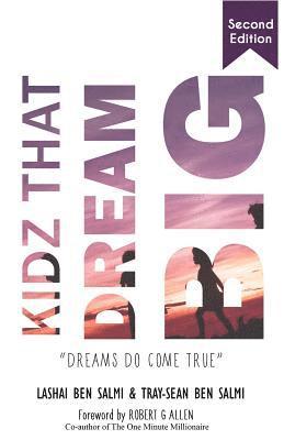 Lashai Ben Salmi - Kidz That Dream Big: Dreams Do Come True, Häftad