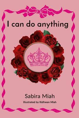 Sabira Miah - I Can Do Anything, Häftad