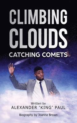 Climbing Clouds Catching Comets 1