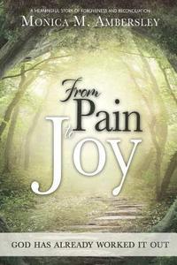 bokomslag From Pain to Joy