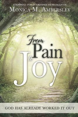 From Pain to Joy 1