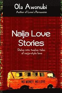 bokomslag Naija Love Stories