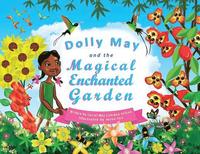 bokomslag Dolly May and the Magical Enchanted Garden