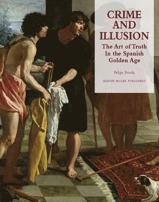 Felipe Pereda - Crime and Illusion, Inbunden
