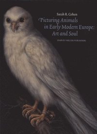 bokomslag Picturing Animals in Early Modern Europe