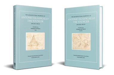 Christoph Frommel, Georg Schelbert - Architectural Drawings of Antonio Da Sangallo the Younger and His Circle, Inbunden