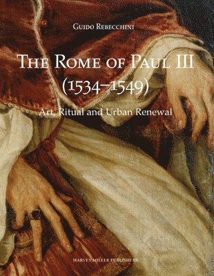 bokomslag Rome of Paul III (1534-1549)