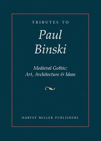 bokomslag Tributes to Paul Binski