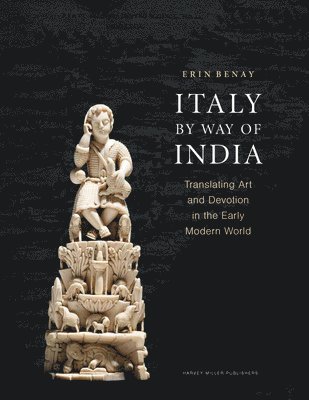 Erin Benay - Italy by Way of India, Inbunden