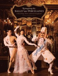 bokomslag Reimagining the Ballet Des Porcelaines