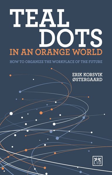 bokomslag Teal Dots in an Orange World