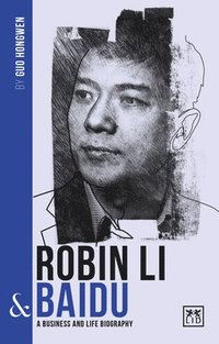 bokomslag Robin Li and Baidu
