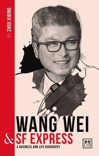 bokomslag Wang Wei and SF Express
