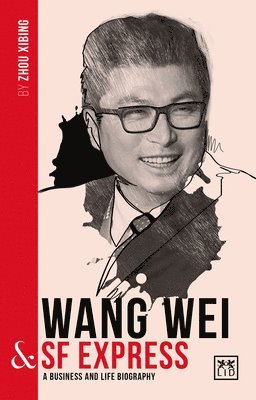 bokomslag Wang Wei and SF Express