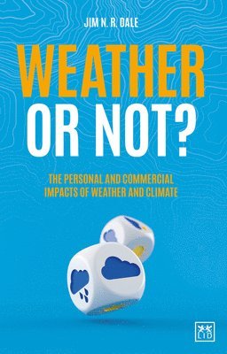 Jim N. R. Dale - Weather or Not?, Häftad
