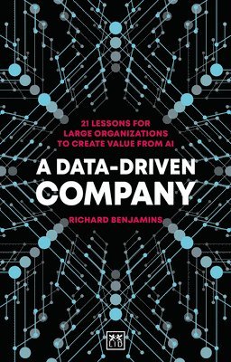 Richard Benjamins - Data-Driven Company, Häftad