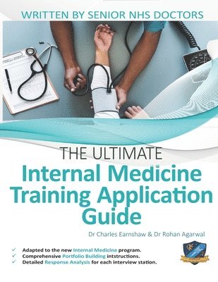 The Ultimate Internal Medicine Training Application Guide 1