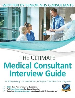 The Ultimate Medical Consultant Interview Guide 1