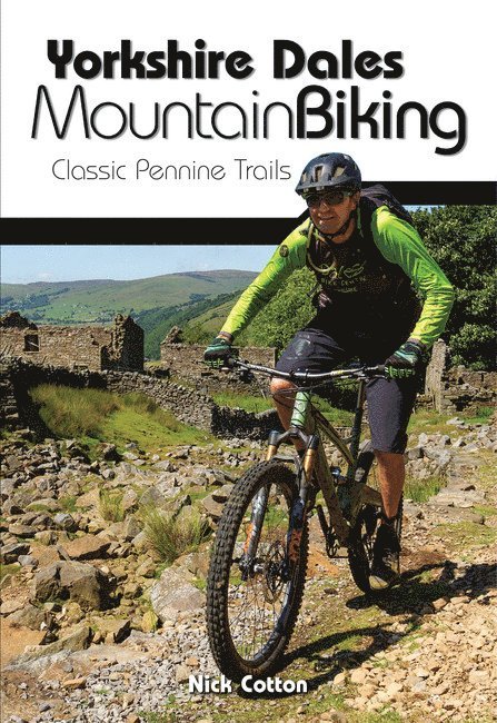Nick Cotton - Yorkshire Dales Mountain Biking, Häftad