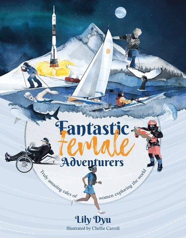 Lily Dyu - Fantastic Female Adventurers, Häftad