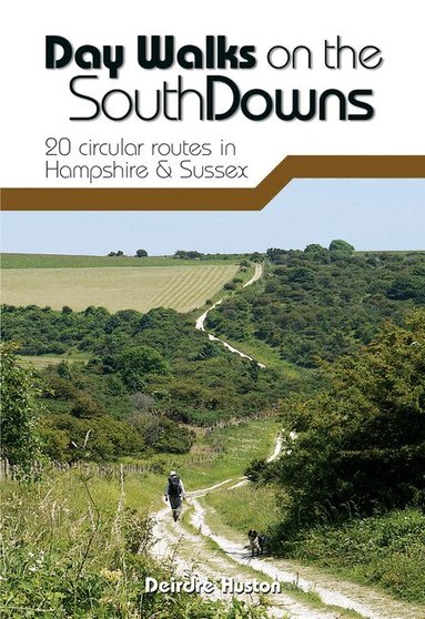 Deirdre Huston - Day Walks on the South Downs, Häftad