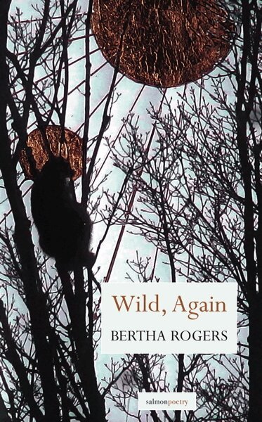 Bertha Rogers - Wild, Again, Häftad