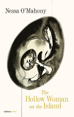 Nessa O'Mahony - Hollow Woman on the Island, Häftad