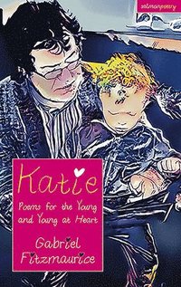 bokomslag Katie: Poems for the Young and Young at Heart