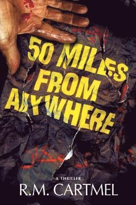 50 Miles from Anywhere